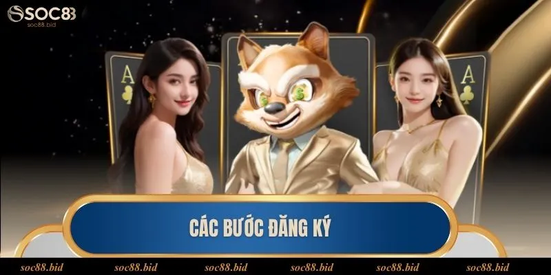 Hướng dẫn tạo tài khoản Soc88