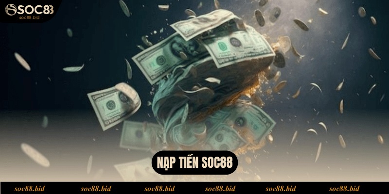Nạp tiền soc88